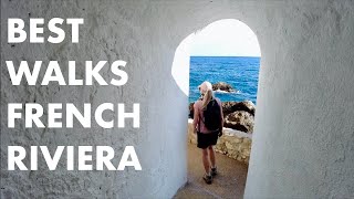 French Riviera Scenic Walks ; Best Coastal Trails from Nice to Monaco , Cote D’Azur