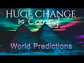 HUGE Change is Coming ! Predictions by  Psychic LJ