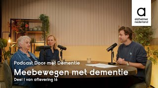 Fijn thuis wonen met dementie | Door met Dementie - met Beau Schneider - aflevering 16 – deel 1