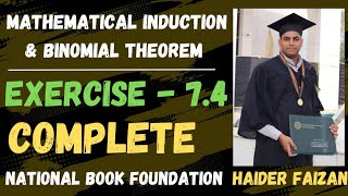 Exercise 7.4 class 11 NBF| Ex 7.4 Math NBF | Mathematical Induction and Binomial Theorem | Complete