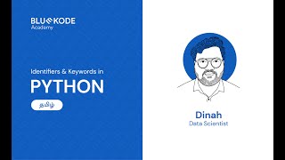 Learn Identifiers in Python (Tamil) | Python for Beginners | Bluekode Academy | #01