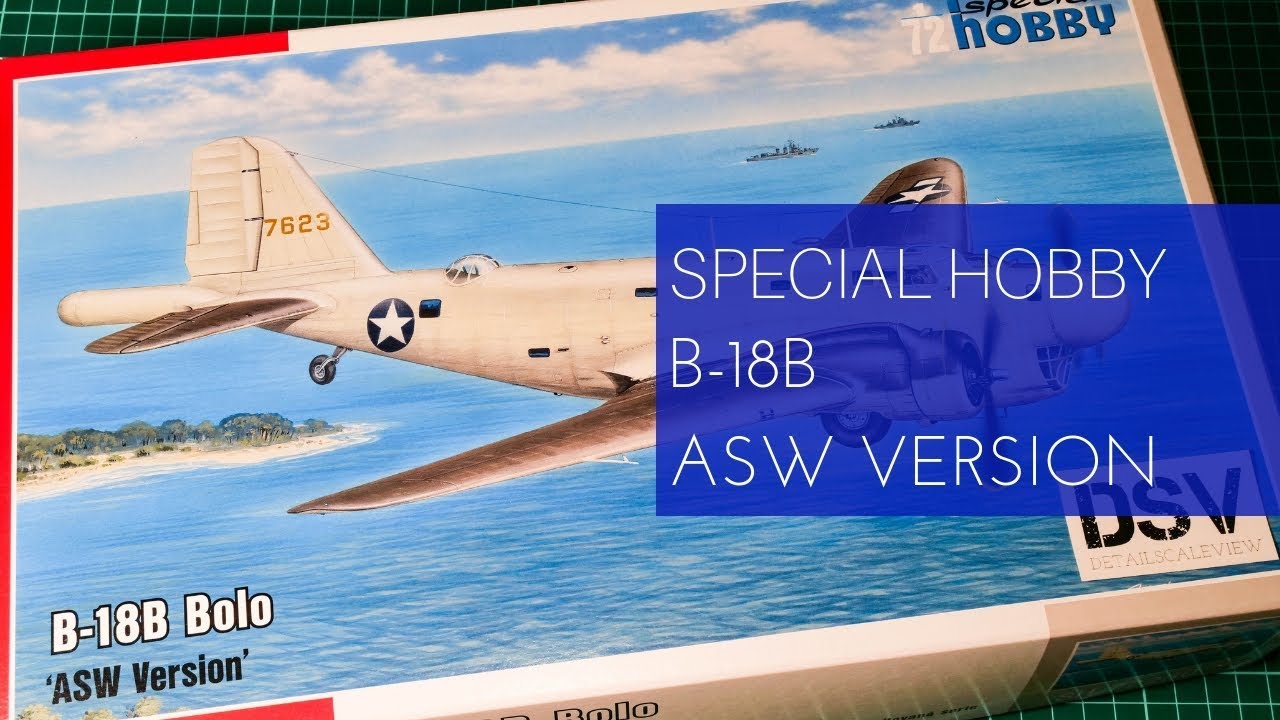 Special Hobby 1/72 B-18B Bolo (SH72230) Review - YouTube