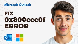 How To FIX Outlook Error 0x800ccc0f (Easiest Way) (2026 Guide)