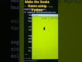 Make Snake Game Using Python|Learn making Snake Game |Learn Making Games by Coding| Program ur Games