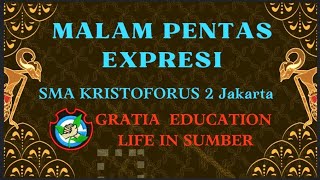 Malam Exspresi SMA KRISTOFORUS 2 Jakarta