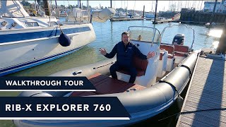 RIB - X Explorer 760 - Walkthrough Tour - A perfect way to get on the water with a 40-knot top speed