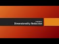 Dimensionality reduction. Introduction