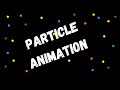 Particle Animation Using HTML, CSS, and JavaScript.