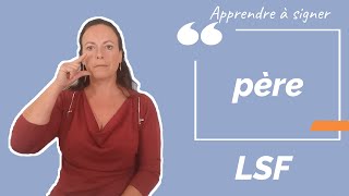 Signer PERE (père) en LSF (langue des signes française). Apprendre la LSF par configuration