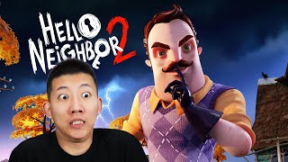 There are four locks on the door this time! Hello Neighbor 2 Demo