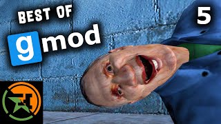 The Very Best of GMOD | Part 5 | Achievement Hunter Funny Moments