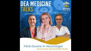 DEA Medicine Talks #9 Fără durere în Neurologie