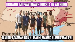 Ukraine mi pawimawh Russia in an ru bo | Ṭam dil Boatman ban hi mahni mawng hlimna a ni khai mah aw.