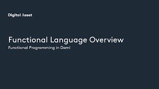 Lesson 2: Functional Language Overview