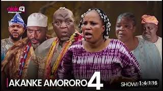 Akanke Amororo Part 4 - Latest Yoruba Movie 2024 Starring Ibrahim Chatta, Peju Ogunmola ,