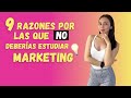 ✅ 9 razones por las que NO deberías estudiar mercadotecnia ♥️ |  Aprende Marketing