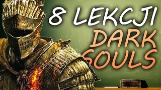 8 lekcji, które Dark Souls może dać grom