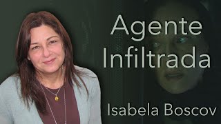 Isabela Boscov comenta o filme "Agente Infiltrada"