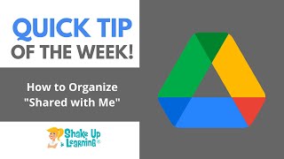 How to Organize "Shared with Me" in Google Drive