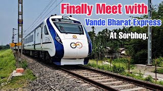 Finally vande Bharat express in Assam... Sorbhog Full Video by @AlomDigitalVlogs