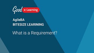 AgileBA: What is a Requirement? (Agile Business Analyst)