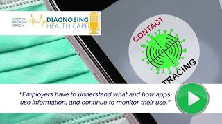 Privacy Concerns When Contact Tracing in the Health Care Workplace – Diagnosing Health Care Ep. #13