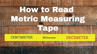 How to read a Metric tape Measure