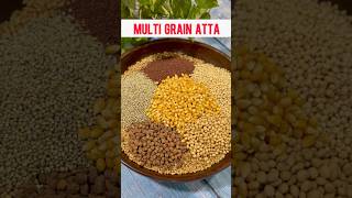 Healthy Multi Grain Atta (Flour) 🌾 #shorts #multigrainatta