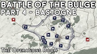 Battle of the Bulge, Animated - Part 4, Bastogne