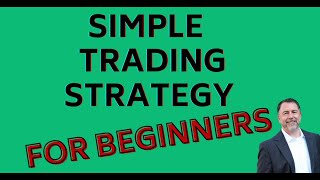 My Simple Stock Trading Strategy for Beginners