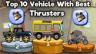 Top 10 Vehicles With Best Thrusters - Hill Climb Racing 2