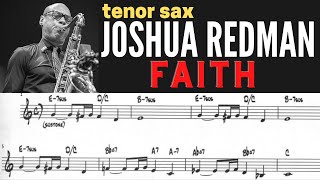 JOSHUA REDMAN [TENOR SAX TRANSCRIPTION] FAITH