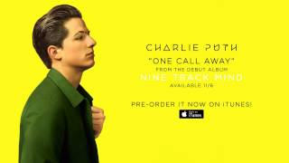 Charlie Puth - One Call Away  Audio