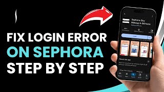How To Fix Login Error On Sephora