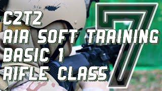 【AIR SOFT training】C2T2【BASIC 1  RIFLE CLASS 1】⑦ ライフルの構え方