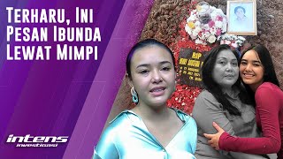 Didatangi Lewat Mimpi, Ini Pesan Menohok Mendiang Ibunda Amanda Manopo