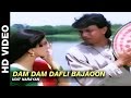 Dam Dam Dafli Bajaoon - Mere Sajana Saath Nibhana | Udit Narayan