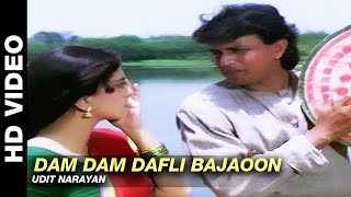 Dam Dam Dafli Bajaoon - Mere Sajana Saath Nibhana | Udit Narayan