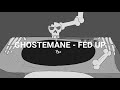 GHOSTEMANE - Fed Up (Lyrics)