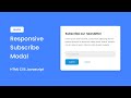 How To Create Responsive Subscribe Modal | HTML CSS Javscript