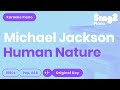 Michael Jackson - Human Nature (Karaoke Piano)