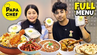 Trying Entire Menu Of PAPACHEF !!🤩