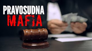 Dokumentarni film: Pravosudna mafija