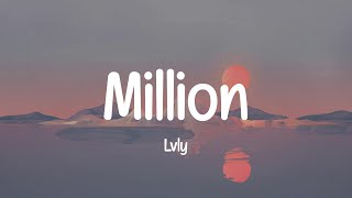 Lvly - Million (Lyrics)