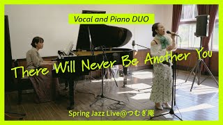 There Will Never Be Another You - Vocal and Piano Duo -