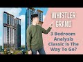 Should You Buy Or Sell A 3 Bedroom Unit In Whistler Grand? | Project Analysis Series | Kenny Yeo