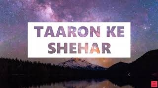 Taaron Ke Shehar Lyrics [English Translation] | Jubin Nautiyal + Neha Kakkar | Sunny Kaushal
