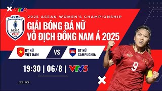 VTV2 - Trailer Bảng A: ASEAN Womens Cup™ - Vietnam 2025: ĐT Nữ Việt Nam - ĐT Nữ Campuchia 🇻🇳🇰🇭.