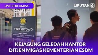 Kejaksaan Agung Geledah Kantor Ditjen Migas Kementerian ESDM | LIVE