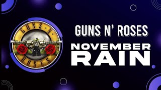 Guns N' Roses - November Rain (Karaoke Version) HD & Hi-Fi